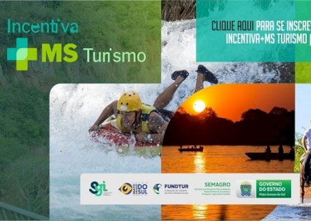 Cadastro para o programa Incentiva+MS Turismo começa nesta quarta-feira (21) e vai até dia 08 de agosto