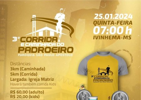 Ivinhema - 3ª Corrida e Caminhada do Padroeiro será realizada no feriado do dia 25 de janeiro