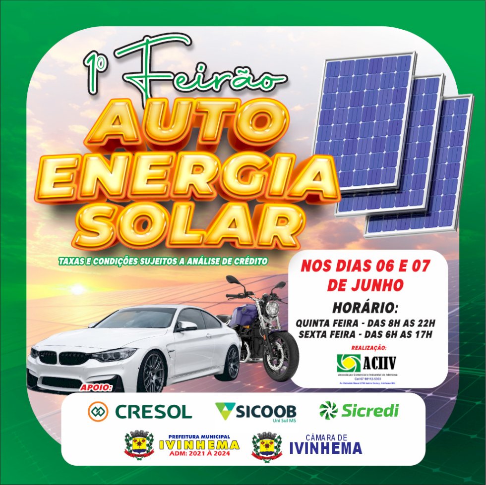 Ivinhema - Vem ai o \' 1º Feirão de Auto e Energia Solar\' na Praça Central Nelito Camara
