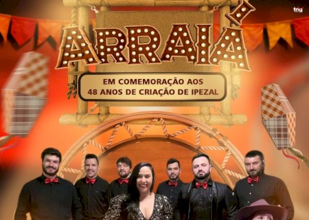 Ipezal, distrito de Angélica completa 48 anos com Arraiá e Show da Banda Detroid e Menina do Agro