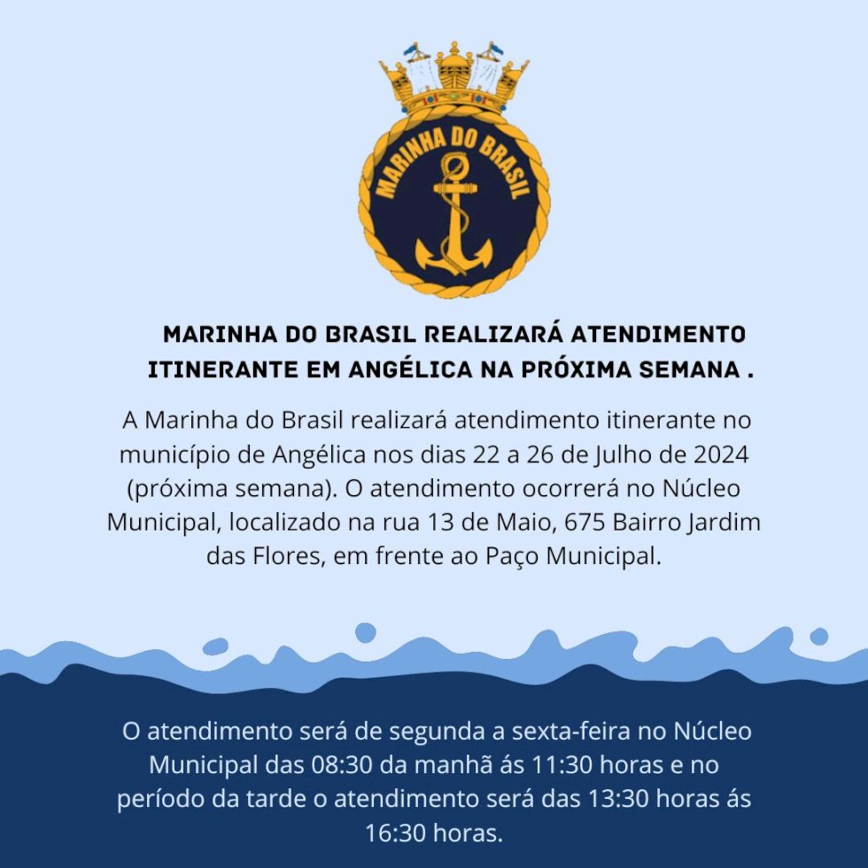 Angélica - Marinha do Brasil realizará atendimento itinerante nos dias 22 a 26 de julho