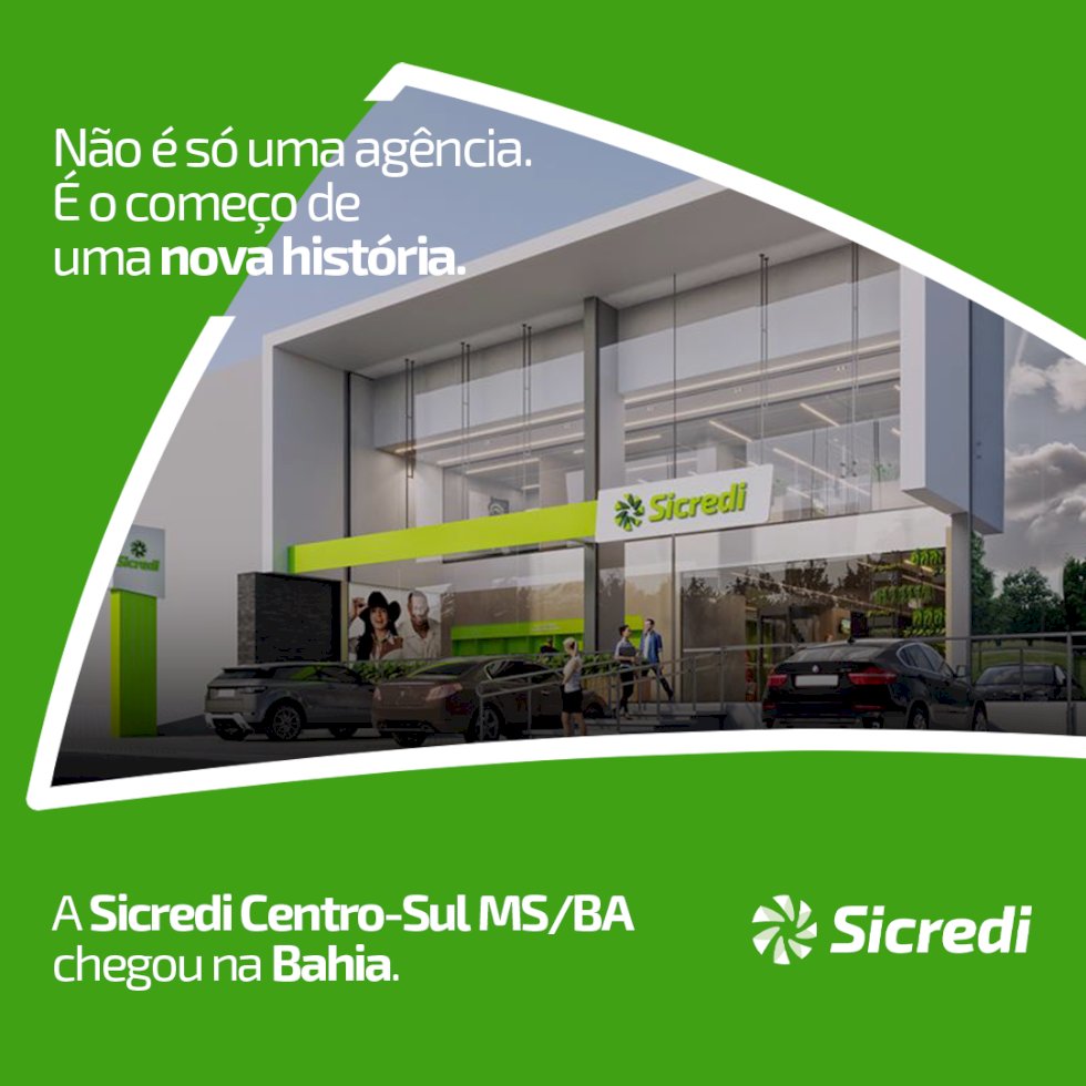 Sicredi Centro-Sul MS/BA celebra expansão na Bahia com inaugurações de novas agências