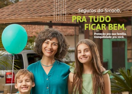 Proteja o que é mais precioso para você com a Sicoob Uni Sul MS
