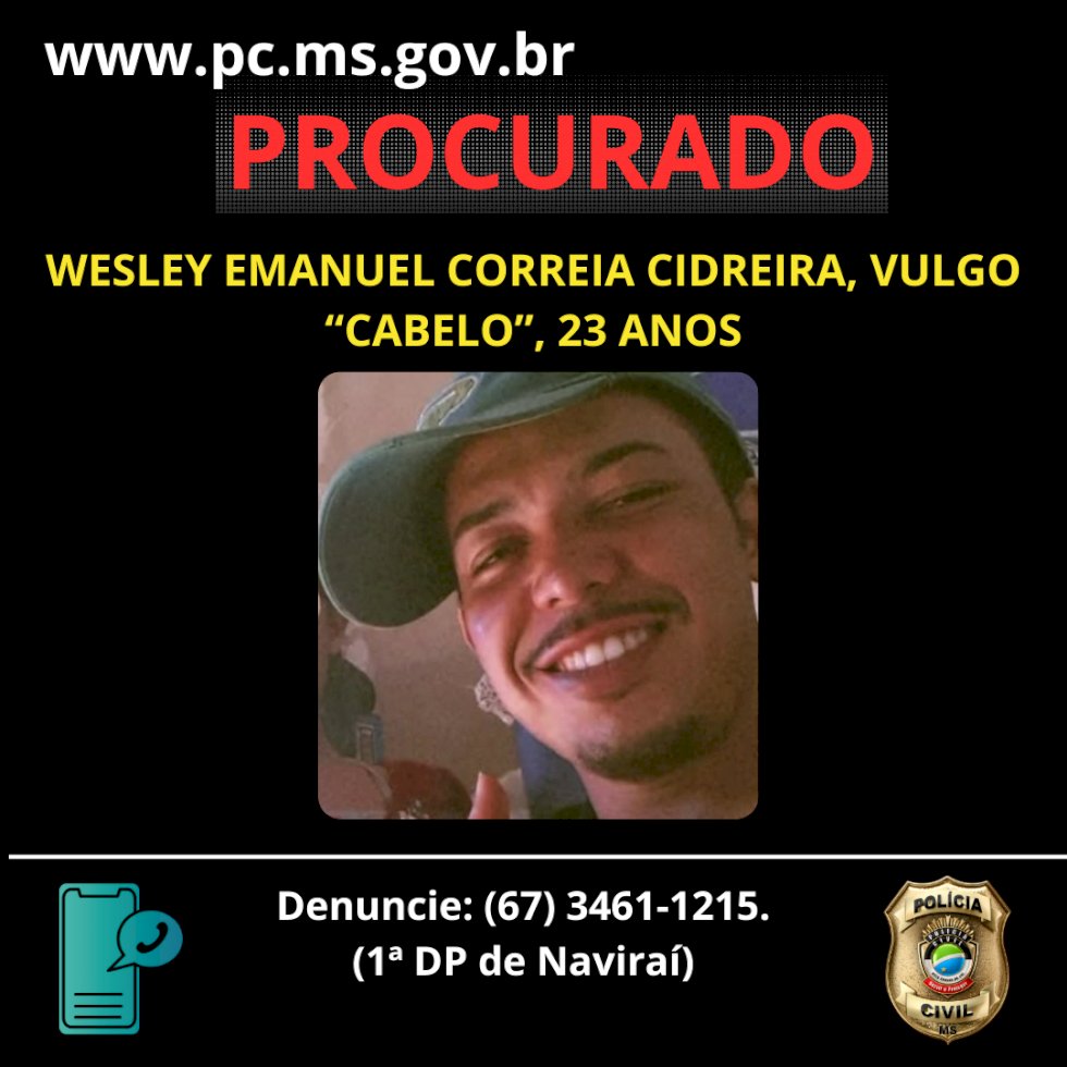 Polícia Civil avança nas investigações de homicídio qualificado ocorrido em Naviraí e pede auxílio da população para localizar foragido
