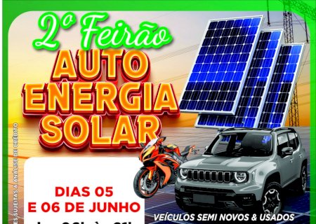 Ivinhema - Vem aí o segundo 'Feirão de Energia Solar e veículos semi- novos e usados '